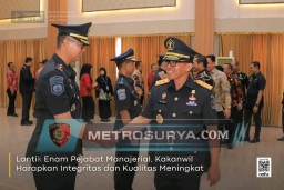 Kakanwil Harapkan Integritas dan Kualitas Meningkat dalam Melantik Enam Pejabat Manajerial