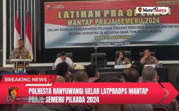 Siap Kawal Pilkada 2024 Polresta Banyuwangi Gelar Latpraops Mantap Praja Semeru
