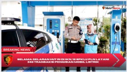 Selama Gelaran HUT RI di IKN, 18 SPKLU PLN Layani 340 Transaksi Pengisian Mobil Listrik