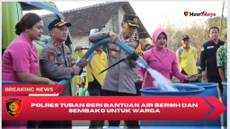 Lagi, Polres Tuban Beri Bantuan Air Bersih dan Sembako untuk Warga Terdampak Kemarau