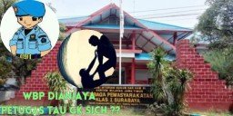 Hanya Gara Gara Hutang Sesama Napi, WBP Lapas Klas I Surabaya Diancam Dibunuh
